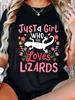 Just a Girl Who Loves Lizards T-shirt