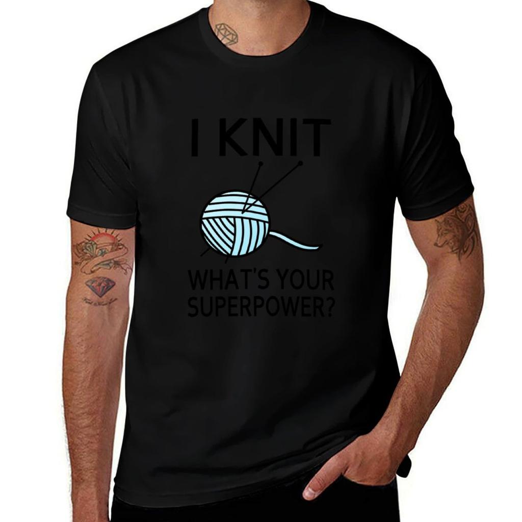 I Knit Whats your superpower TShirt Plus Size NonShrink TShirt
