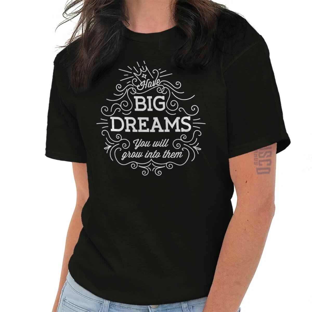 Dream Big Inspiring Positive Quote Saying Womens Graphic Crewneck T Shirt Tee XXL