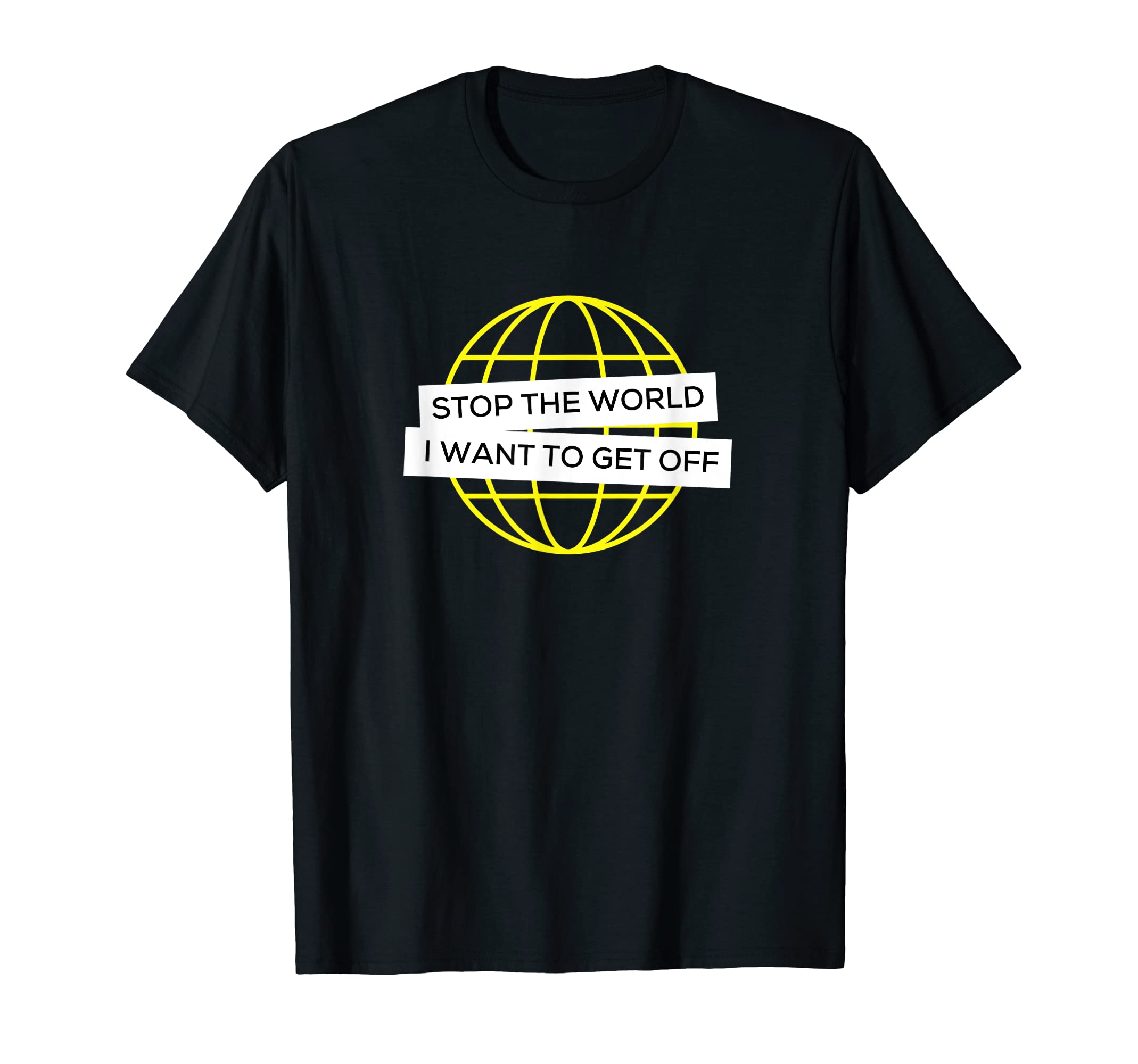 

Stop the world you want to stop T-shirt чёрный