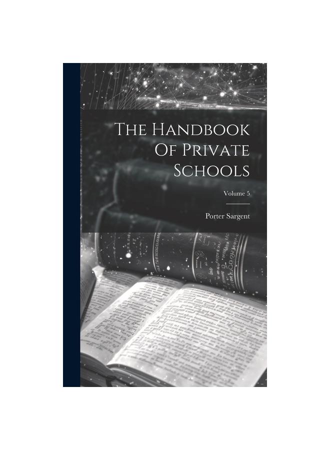 The The Handbook Of Private Schools; Volume 5 Book
