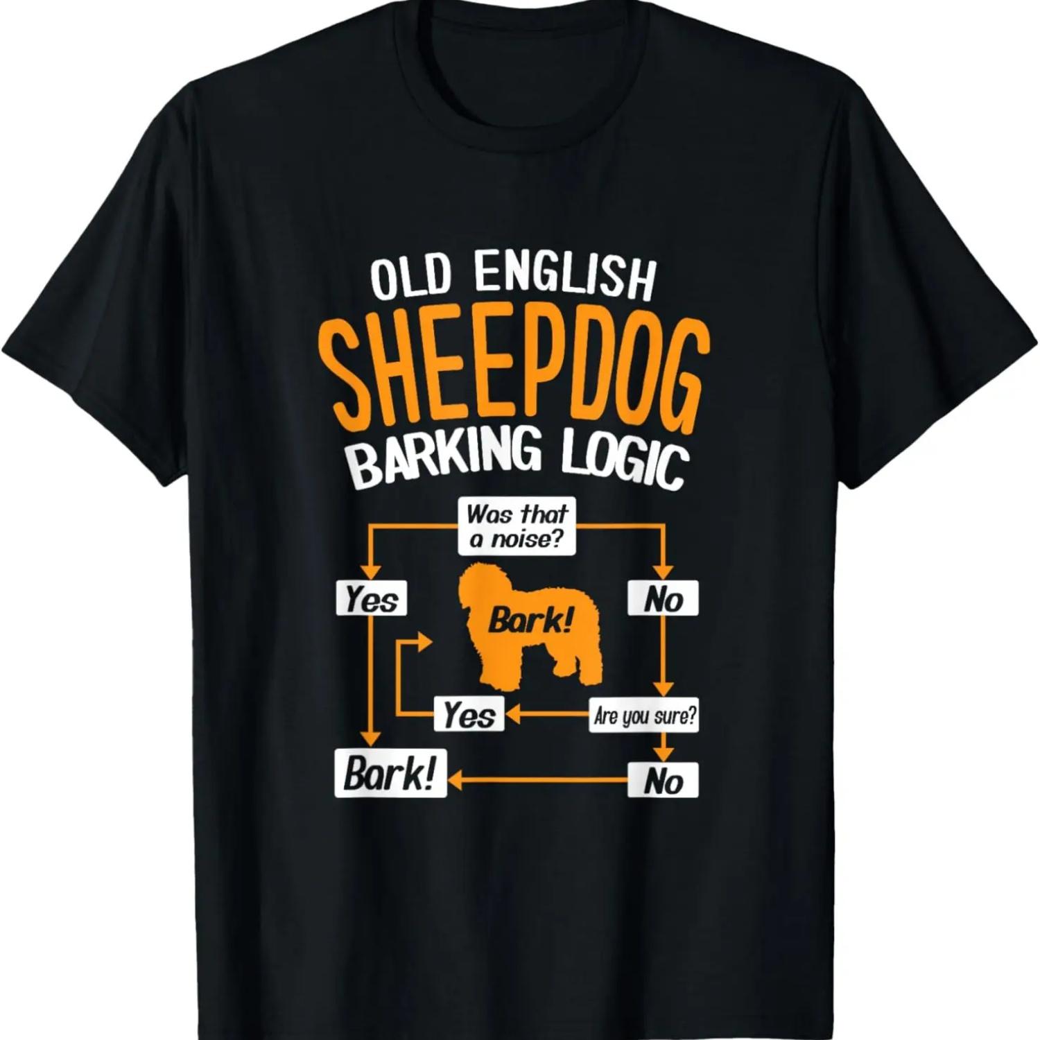 Old English Sheepdog Barking Logic T-Shirt T-Shirt S
