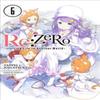 ReZERO Vol. 6 Novel by Shinichirou Otsuka Paperback Book 9780316398473