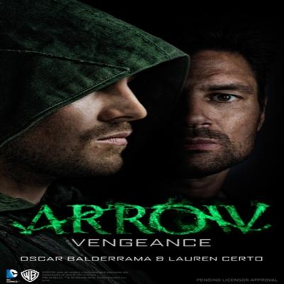 Arrow  Vengeance by Lauren Certo Paperback Book 9781783294848