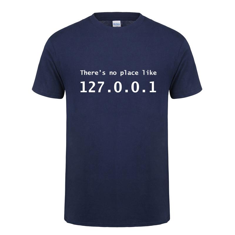 Funny IP Address T Shirt Men Summer Short Sleeve Cotton There's No Place Like 127.0.0.1 Computer Geek Comedy Tshirt Tops OT-852
