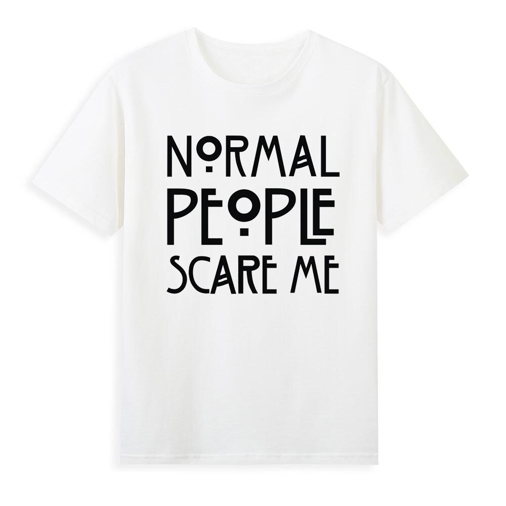 Normal People Scare Me Introvert Sarcastic Tshirt S