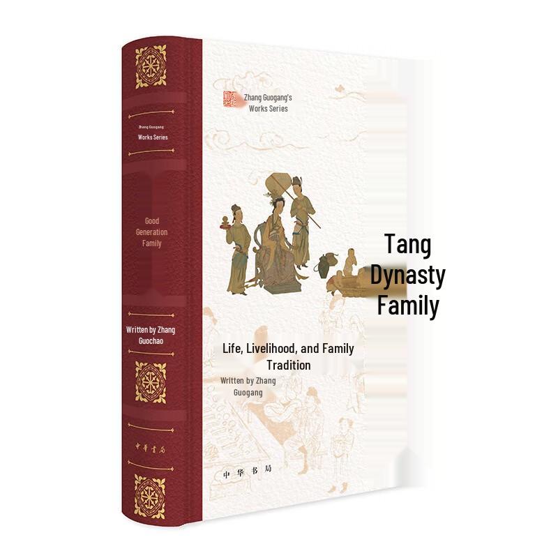 Tang Dynasty Family: Life, Livelihood, and Family Style