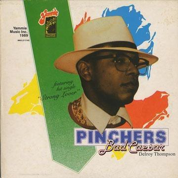 

LP Record PINCHERS - Bad Caesar YM0001 Yammie Music 1989 US Reggae, Ska & Dub Used