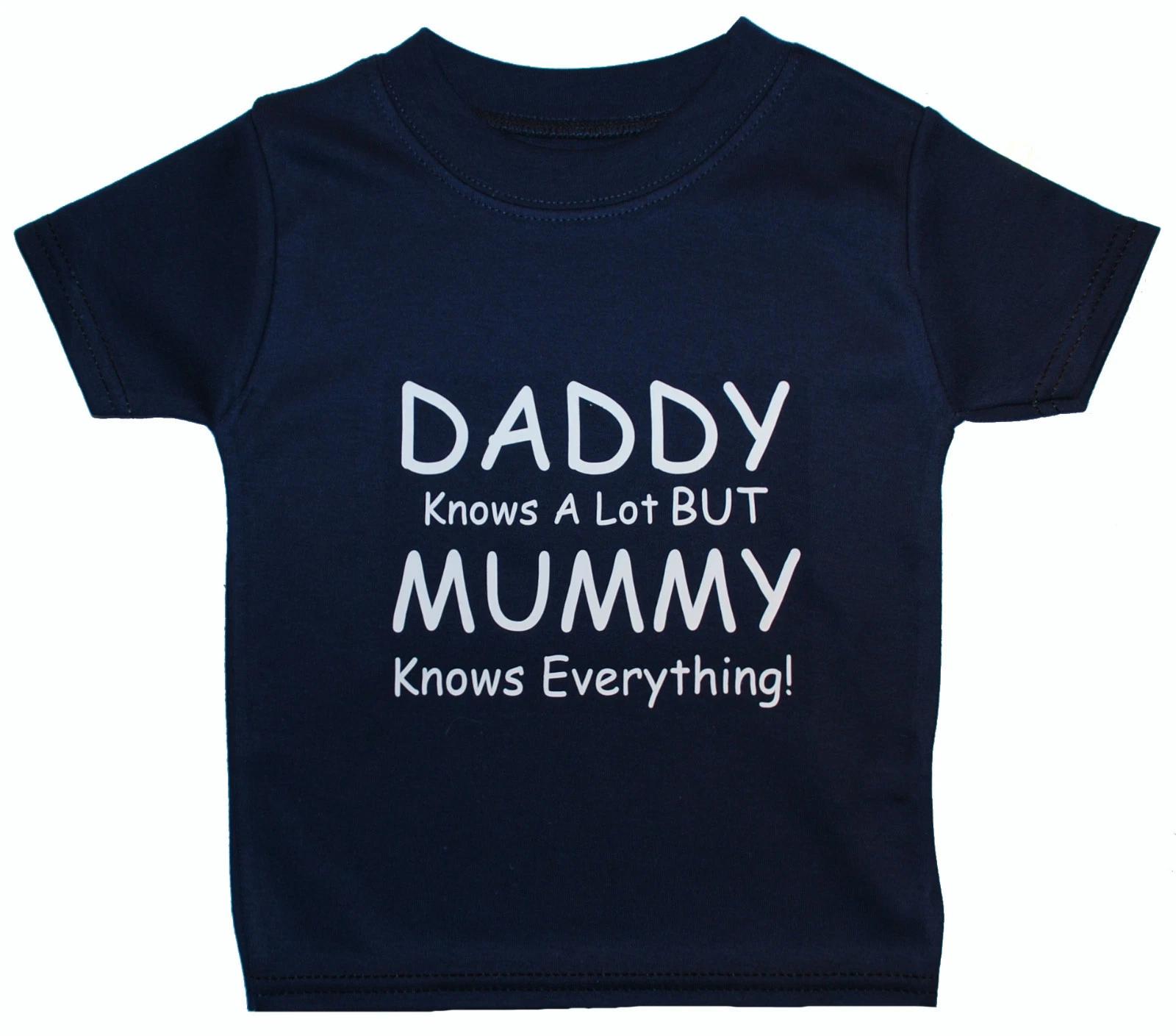 

Daddy Knows a Lot But...Baby Children s T Shirt Top Newborn-5-6yrs Gift Boy Girl 100