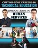 The Dream Jobs Human Services Book