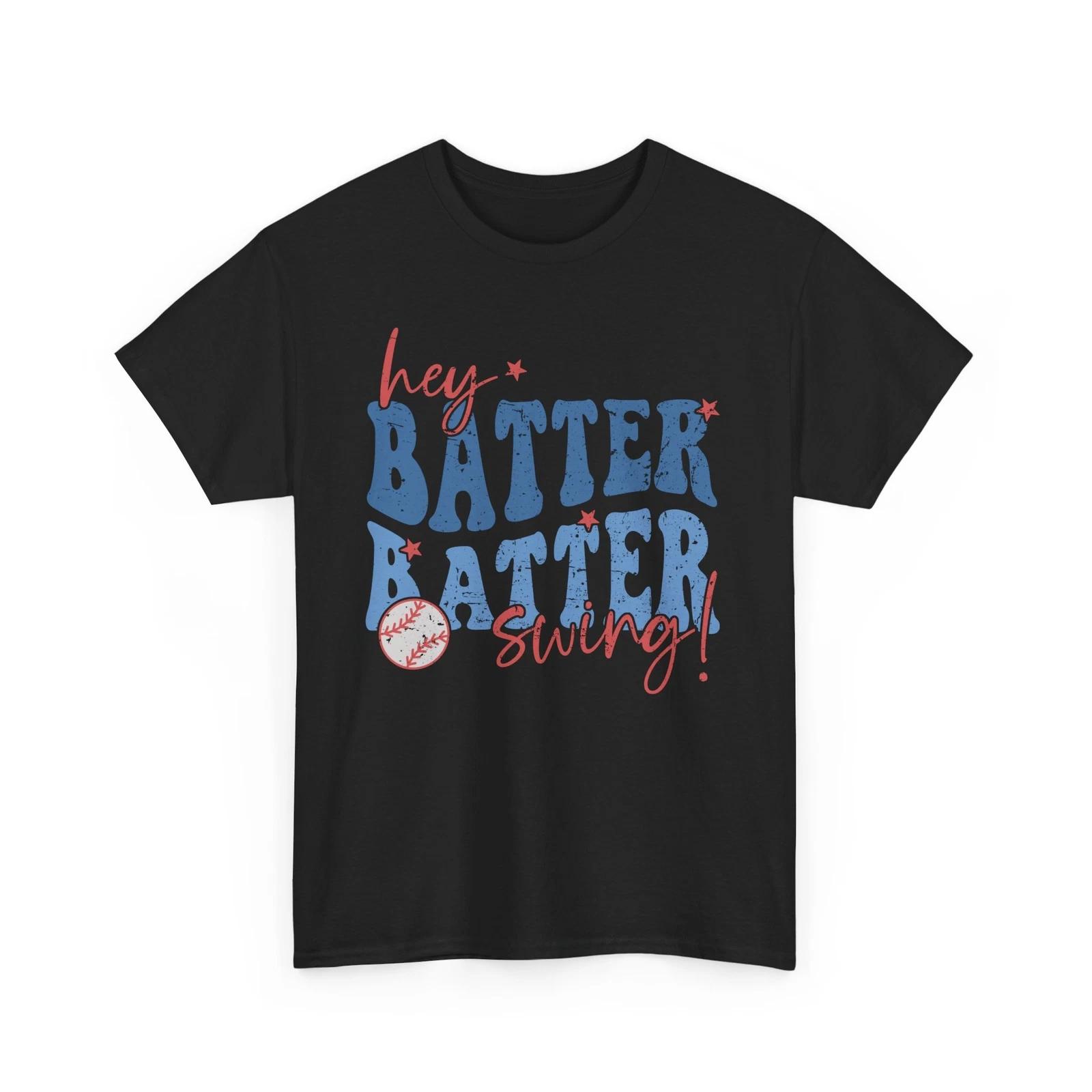 

Baseball T-Shirt | Funny Baseball Fan Tee | Hey Batter Batter Swing Tee 2XL