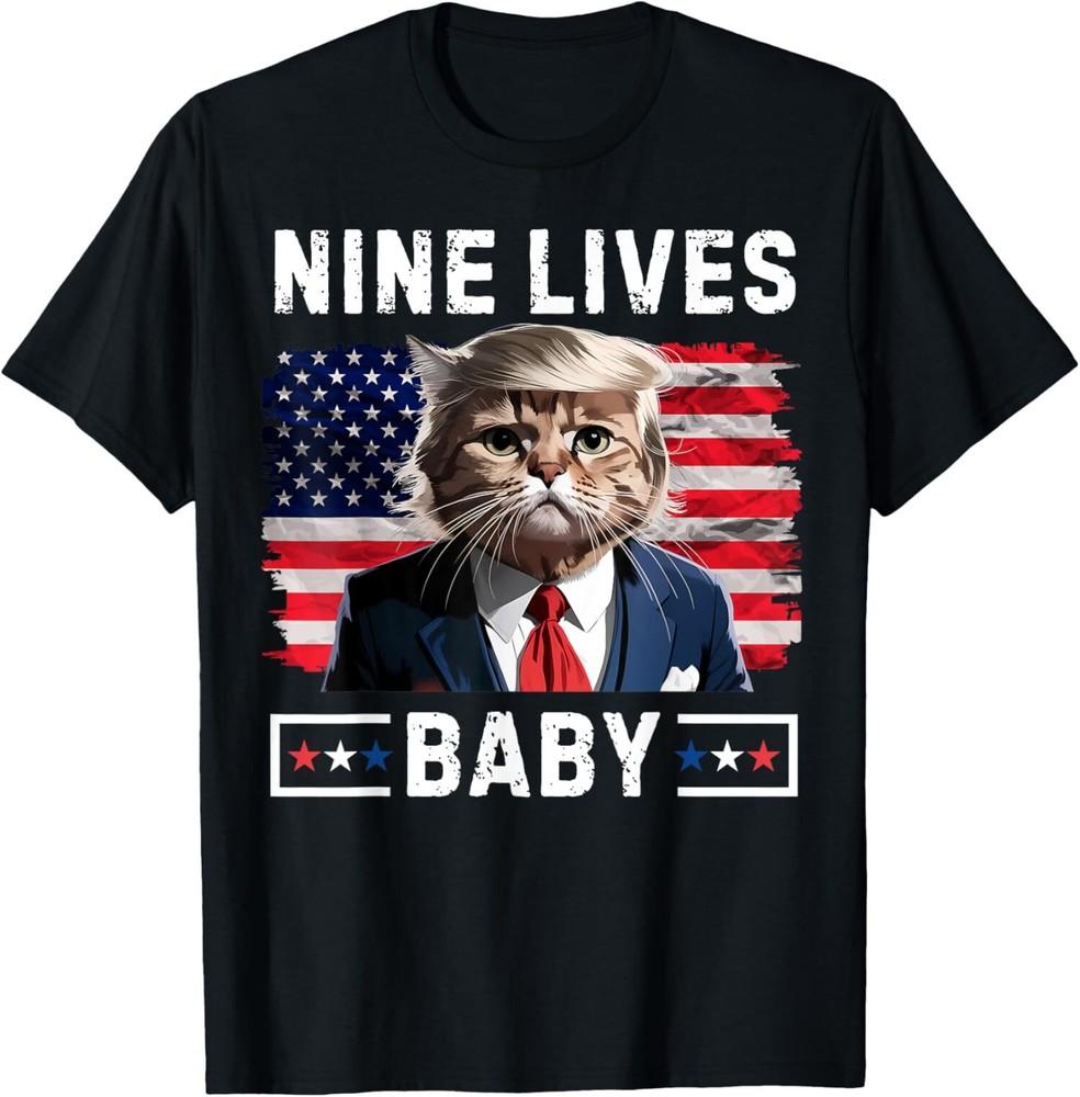 Funny Trump Cat 9 Lives Baby Nine Lives Cat Tee T-Shirt Unisex T-Shirt M