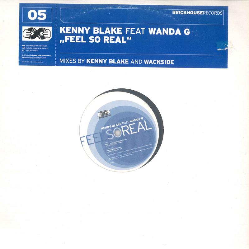 

12inch Record KENNY BLAKE WANDA G Feel So Real BH005 BRICKHOUSE 2001 Germany Dance Electronica Used