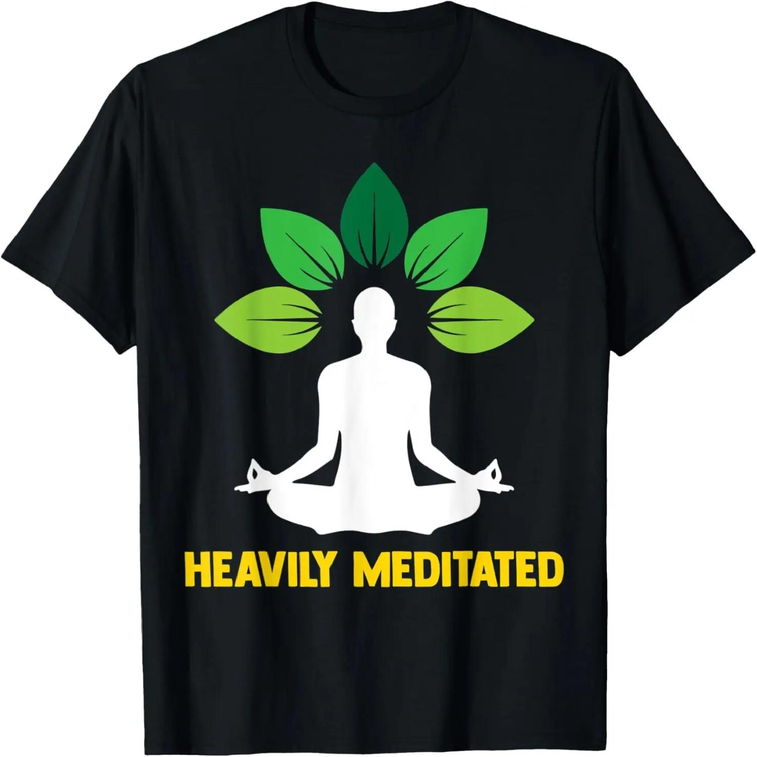 Heavily Meditated - Cool Spiritual T-shirt T-Shirt XXXXXL разноцветный