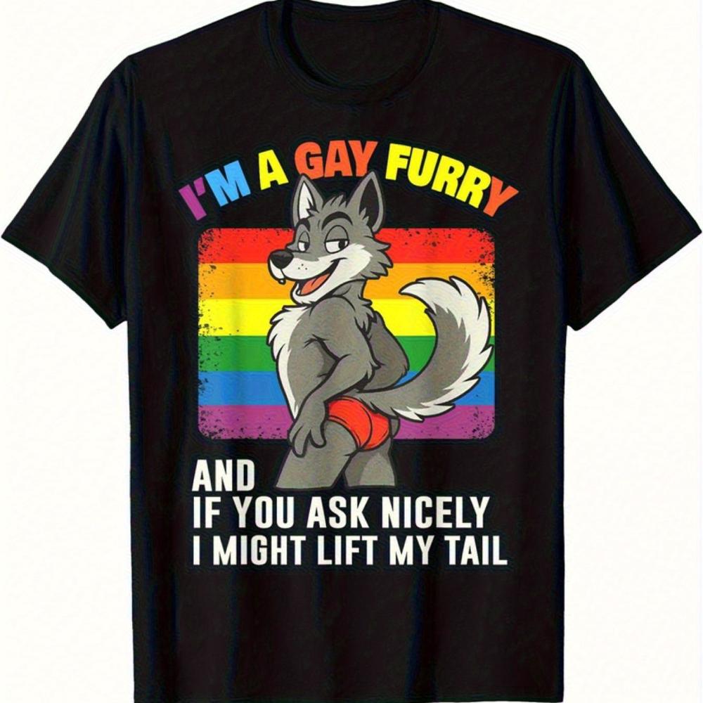 MenS Funny LGBTQ Pride TShirt Im Gay If You Ask Right The Tail Will Lift Up Humanized Fox Rainbow Text Black Casual Tee
