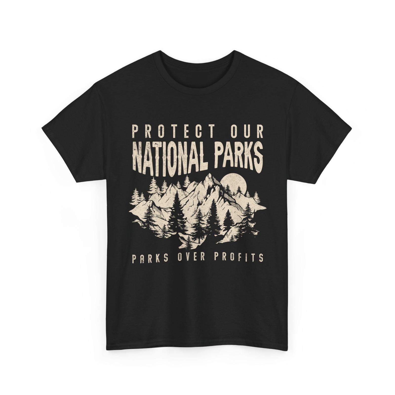 

Protect Our National Parks Parks Over Profits Wildlife Lovers T-shirt 5XL різнокольоровий