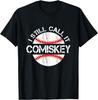 I Still Call It Comiskey T Shirt