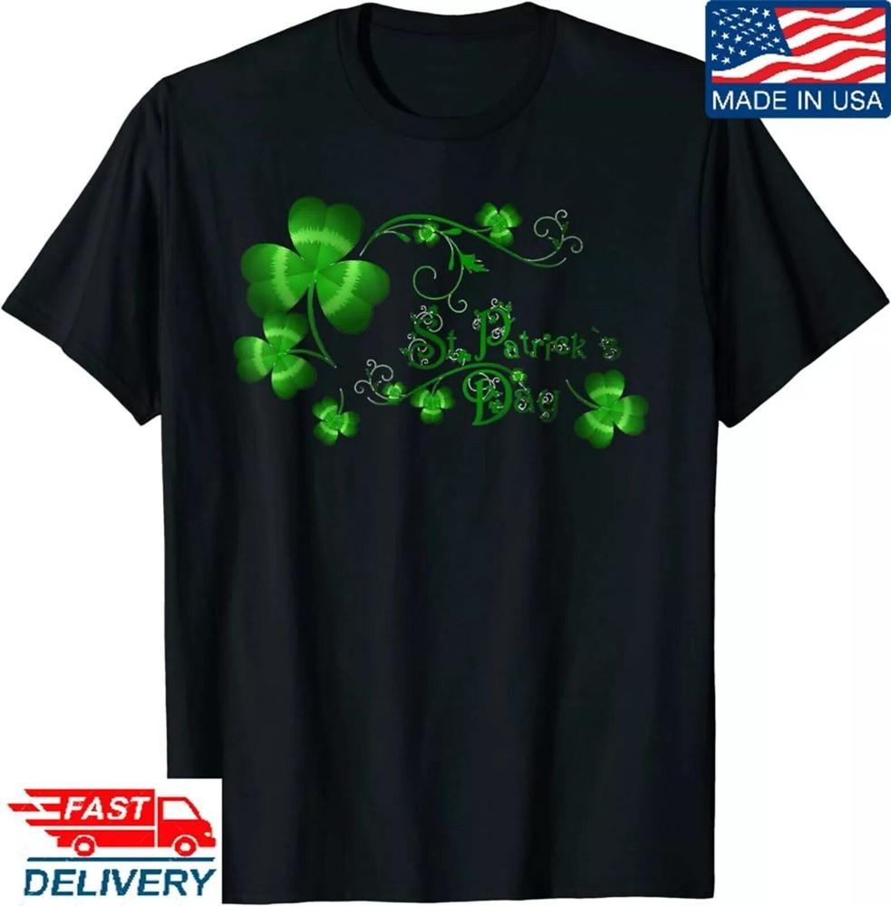 Happy ST Patricks day and shamrock Classic T-Shirt, Nice St. Patrick s Day Shirt Unisex T-Shirt L