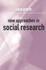 The New Approaches In Social Research Book