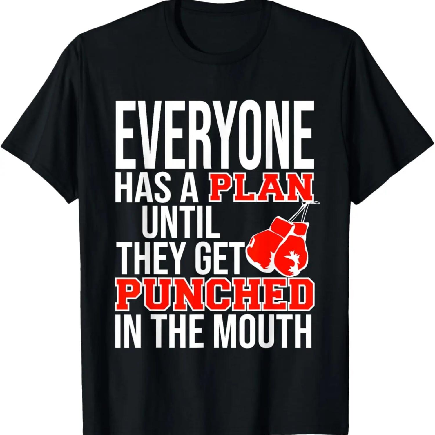 

EVERYONE HAS A PLAN UNTIL THEY GET PUNCHED IN THE MOUTH TEE T-Shirt XXXXXL чорний