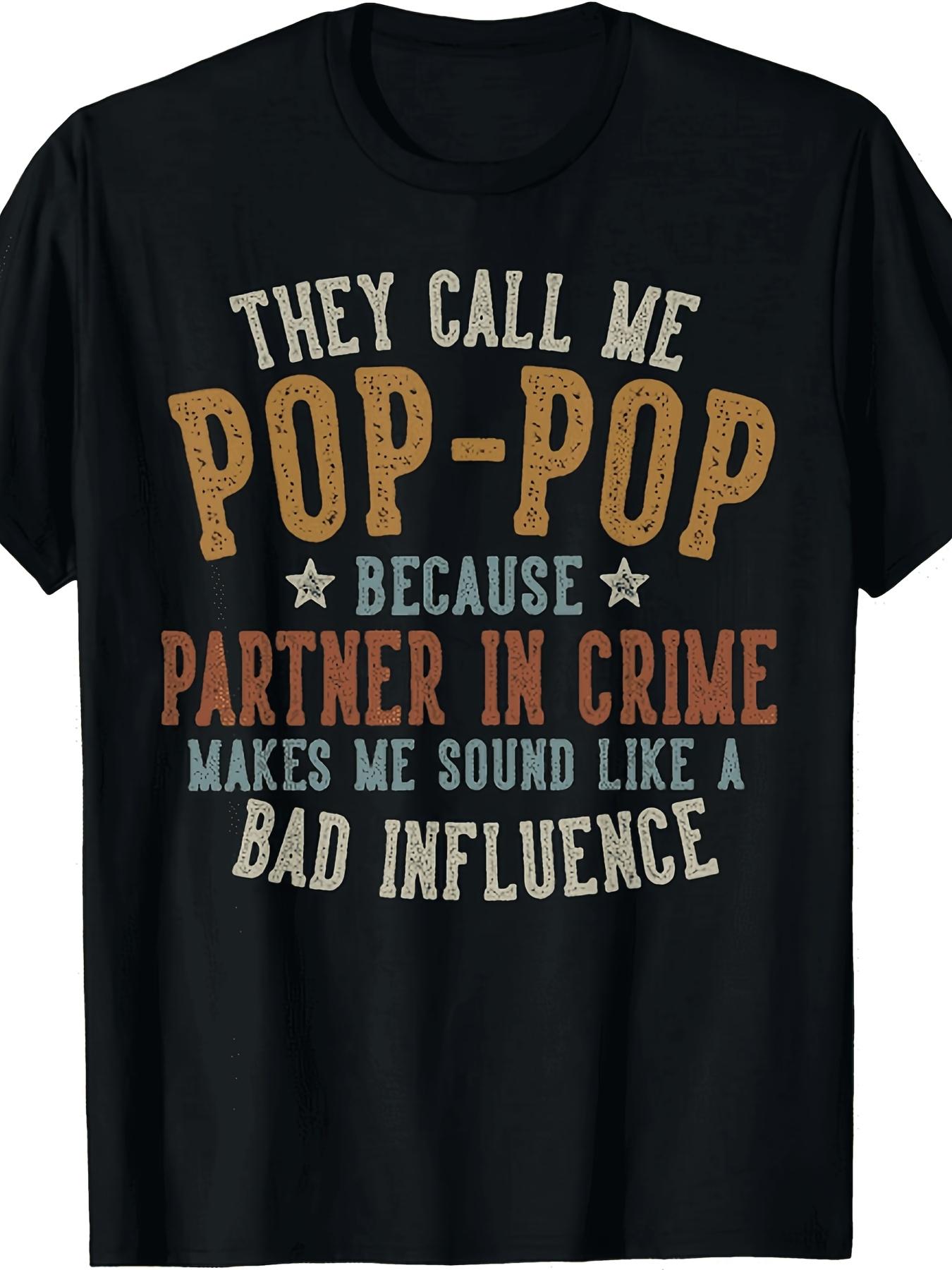 

They Call Me Pop-Pop Funny Father s Day Pop-Pop T-ShirtSame Style for Men and Women 2025 Summer Short-sleeved Printed T-shirt Pure 220G S разноцветный
