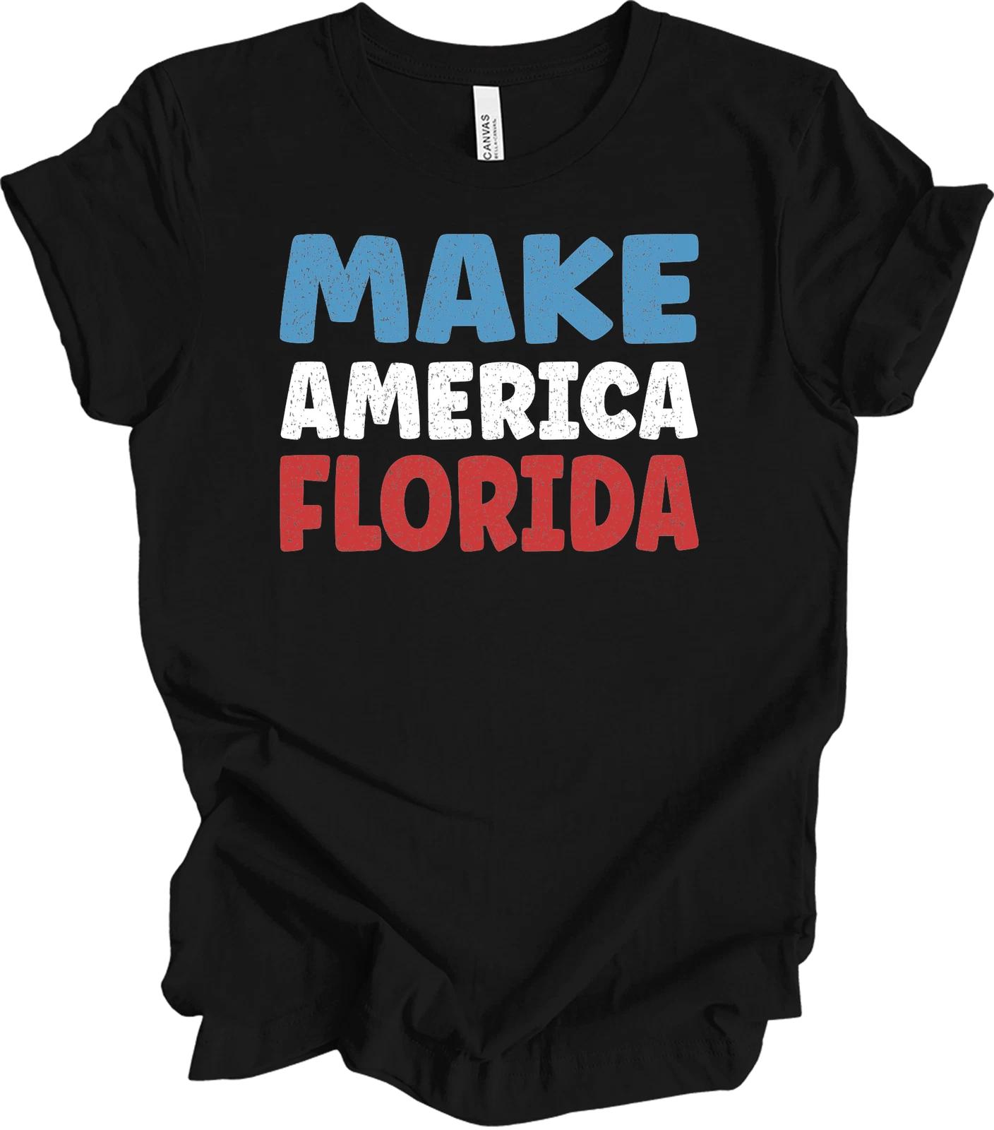 Make America Florida Shirt DeSantis 2024 Political Patriotic USA Funny Tee XL