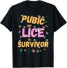 Pubic Lice Survivor Funny Joke Humour T Shirt