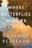 Where Butterflies Wander by Suzanne Redfearn Paperback Book 9781662514593