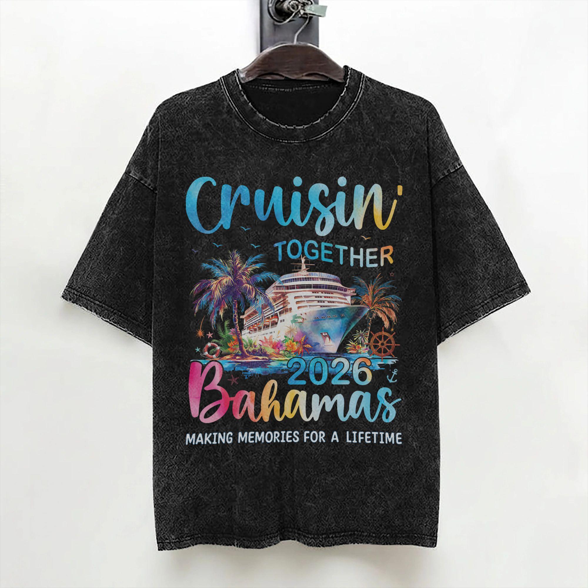 Cruisin Together Bahamas 2026 Family Cruise Vacation T Shirts Washed 100 Cotton TShirt Men Women Streetwear Graphic Tees S