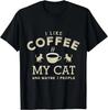 Ich mag Kaffee meine Katzen und vielleicht 3 Leute lustige Katze Kaffee Geschenk Unisex T-Shirt