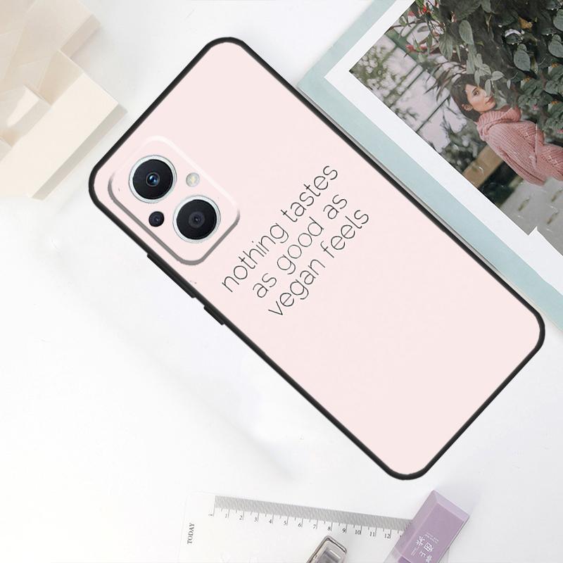 Vegan Inspiration Case For OPPO Reno 11F 4Z 5Z 8T 10 Pro 4 6 7 8 5 Lite OPPO Find X6 Pro X2 X3 X5 Lite Cover