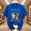 Admit It You'll Miss Me 6 7 Times This Summer T Shirt 67 Meme Last Day of School Tshirt Teacher Life Tees Short Sleeve Tops