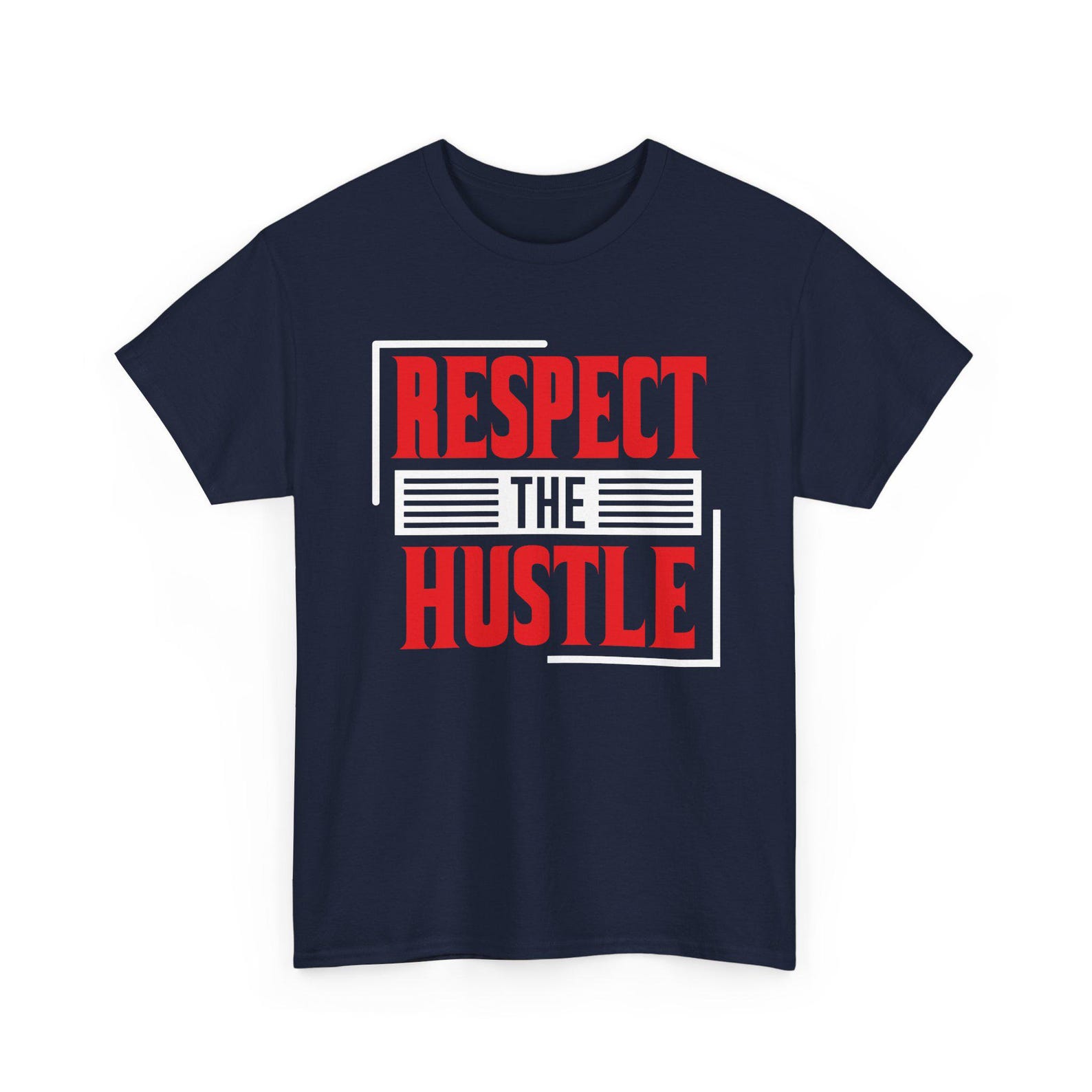 Respect The Hustle Tee | Motivational Shirt, Hustle Mindset, Success & Motivation Graphic Tee, S