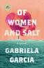 The Of Women and Salt : A Novel Book