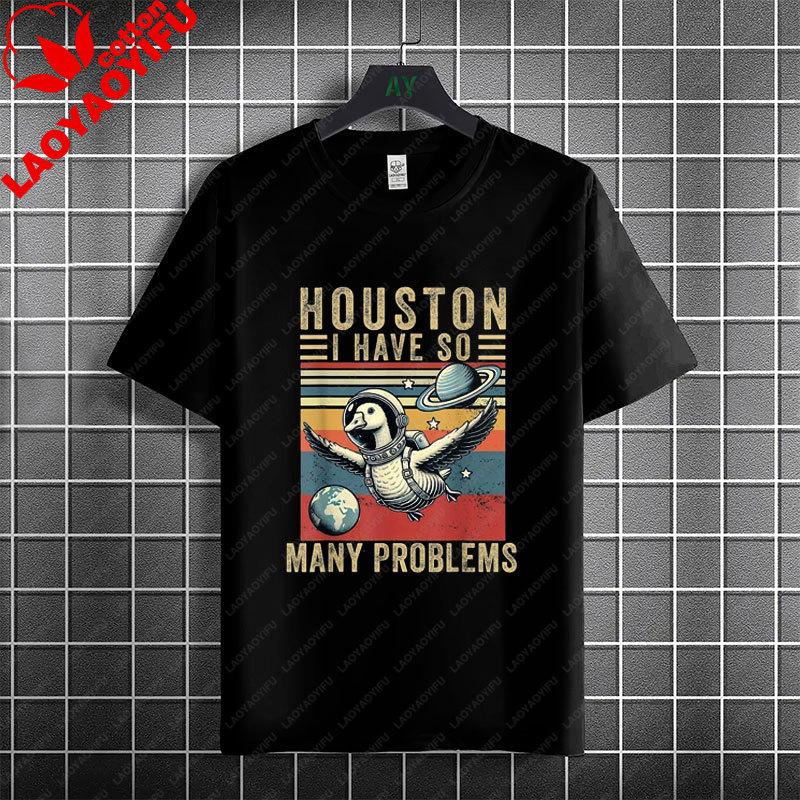Houston Ich Habe So Unisexy Probleme Lustiges Astronauten Grafik T-Shirt 100% Baumwolle Kurzarm Lässiger Humor Stil T-Shirt Unisex Kleidung