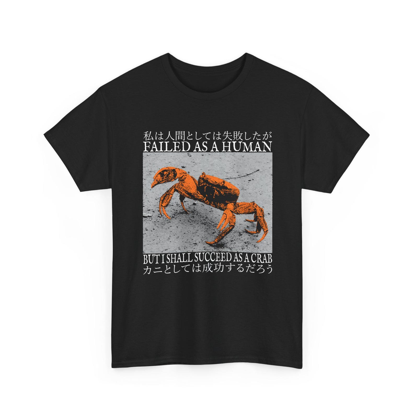 Failed As A Human Vintage Japanese Funny Crab T-Shirt 4XL