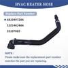 Ac29-For 200 2015-2017 Jeep Cherokee 2014-2018 Heater Hose HVAC Replacement Parts 68104972AA 52014624AA 53107665
