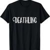 Deathling Positively Death Curious T-Shirt