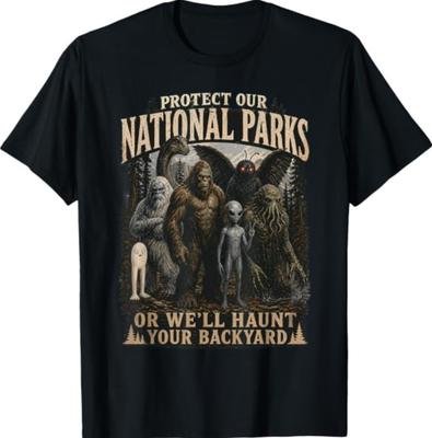 Protect Our National Parks Or We'll Haunt Your Backyard T-Shirt