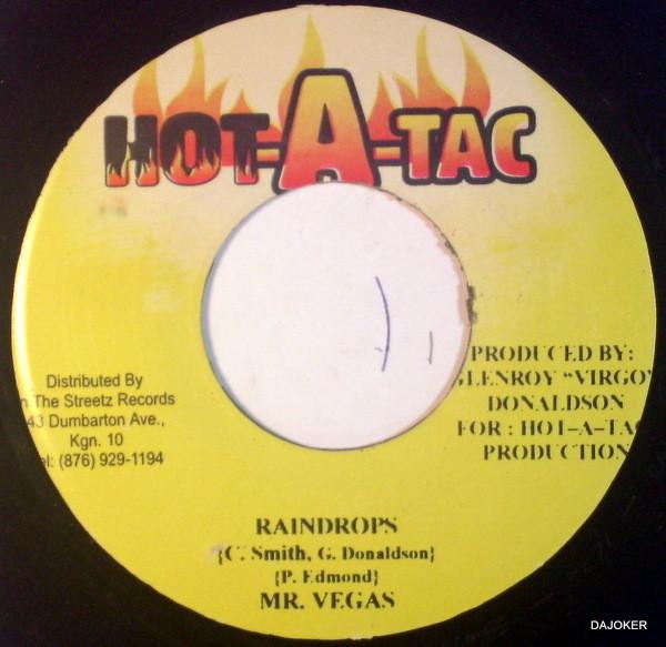 

7inch Record MR. VEGAS / HOT SHOT SQUAD & LUKIE - Raindrops / More Strength NONE Hot-A-Tac 2001 Jamaica Reggae, Ska & Dub Used