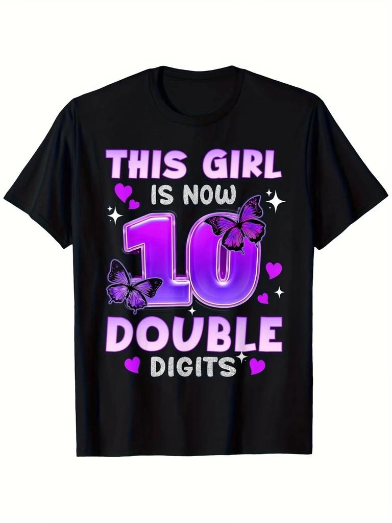 This Girl Is Now 10 Double Digits - Black T-Shirt for 10th Birthday | Butterfly