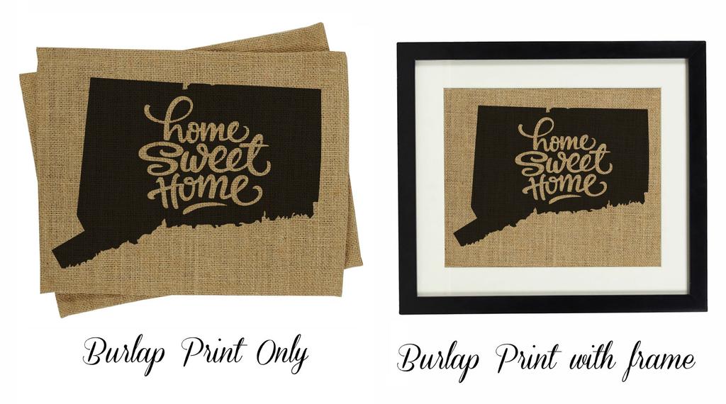 Darling Souvenir Home Sweet Home Burlap Print Wall Decor Connecticut State Map Housewarming Gift Idea-Burlap Print Only