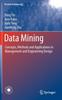 Bok Data Mining : Concepts, Methods and Applications In Management and Engineering Design
