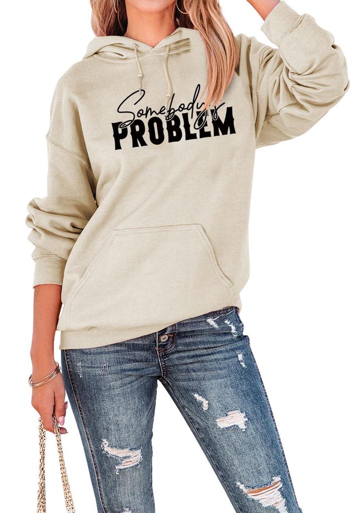 New "SOMEBODY'S PROBLEM" Casual Pullover Hoodie - European & American Style Long Sleeve Top