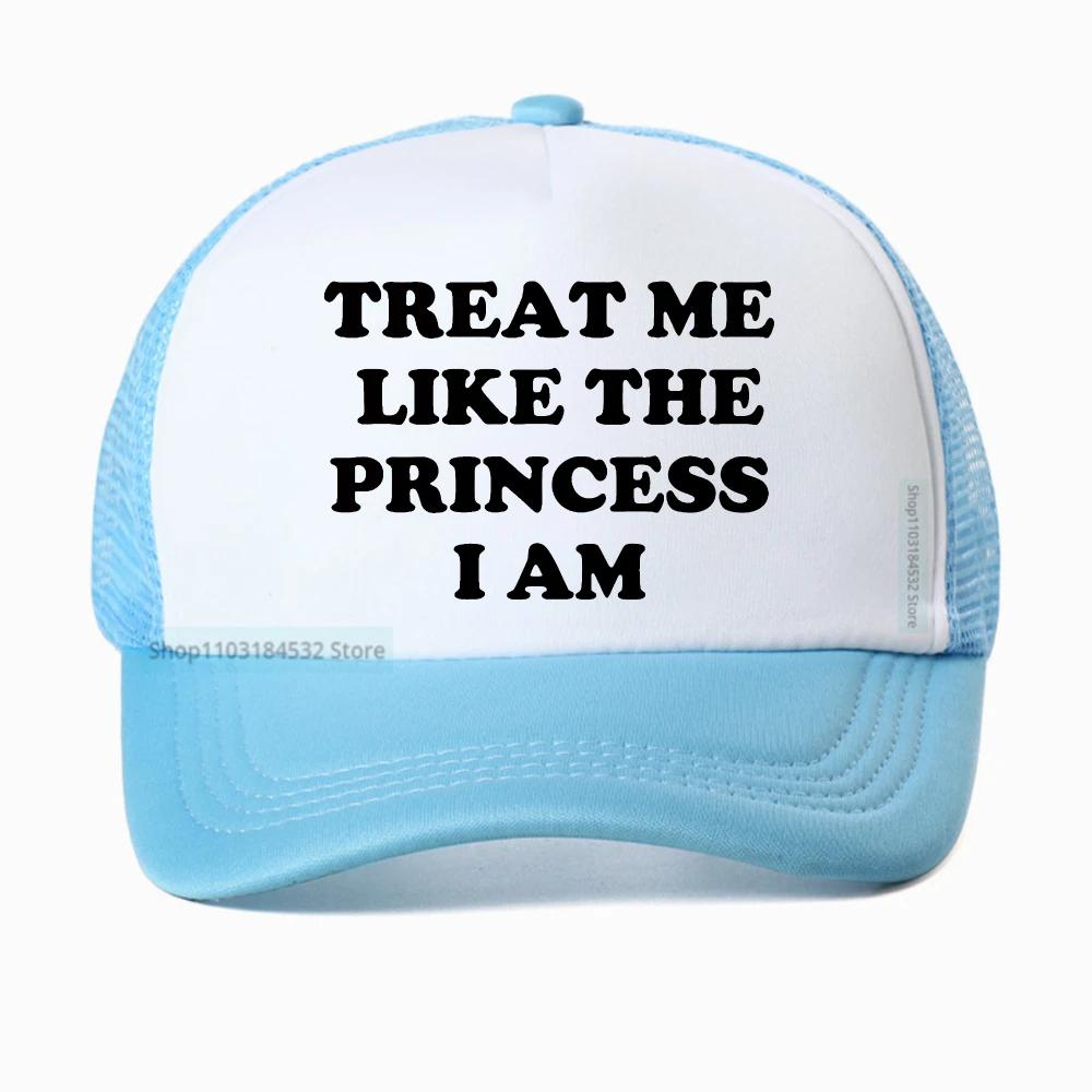 

Treat Me Like The Princess I Am Letters Printed baseball cap Womens Harajuku 90s fashion snapback hat summer adjustable hats Adjustable