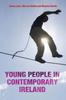 The Young People In Contemporary Ireland Book