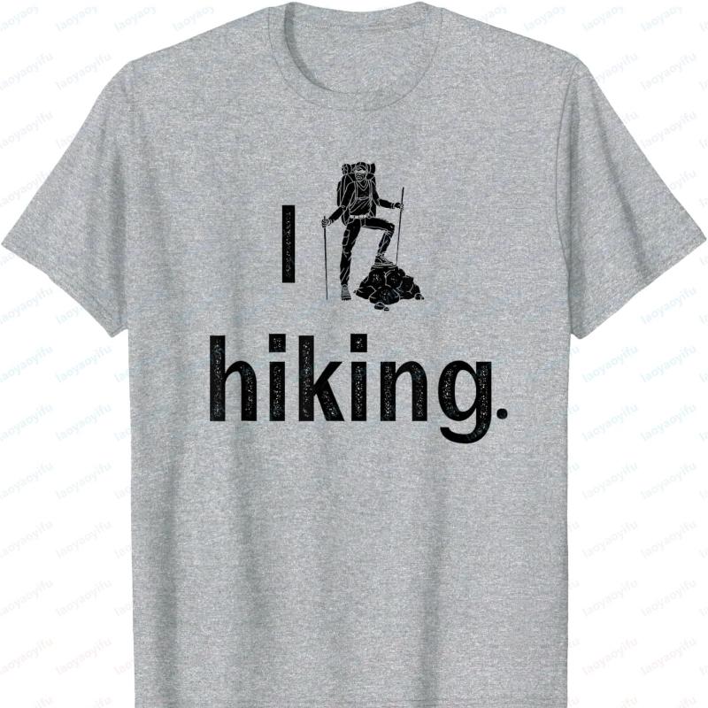 Hiking Enthusiast Mountain Climber I Love Hiking TShirt Graphic T Shirts Men Clothing High Quality Cotton Breathable Regular