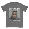 Men's Retro Aint No Party Like a Diddy Party T Shirt  Clothes Funny Short Sleeve Crewneck Tee Shirt Summer T-Shirts