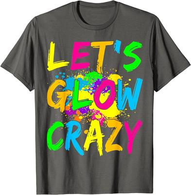 Let's Glow Crazy Party Rétro Néon Années 80 Rave Couleur Cadeau T-shirt Unisexe T-shirt Unisexe