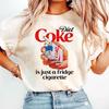 Just A Fridge Cigarette Coke Shirt I Need A Diet Coke Shirt Coke Lover Shirt Funny Gift for Coke Lover Funny Meme Tee